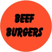 "BEEF BURGERS" Meat Sticker / Labels with 500 large 1-1/8" Round (Red) labels per roll from $5.59* EA in 5 Pack.