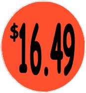 "$16.49" Price Sticker / Labels with 500 large 1-1/8" Round (Red) labels per roll from $5.59* EA in 5 Pack.