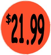 "$21.99" Price Sticker / Labels with 500 large 1-1/8" Round (Red) labels per roll from $5.59* EA in 5 Pack.