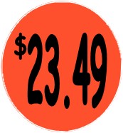 "$23.49" Price Sticker / Labels with 500 large 1-1/8" Round (Red) labels per roll from $5.59* EA in 5 Pack.