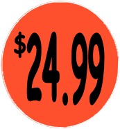 "$24.99" Price Sticker / Labels with 500 large 1-1/8" Round (Red) labels per roll from $5.59* EA in 5 Pack.