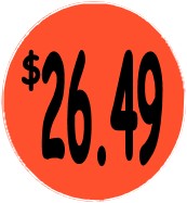 "$26.49" Price Sticker / Labels with 500 large 1-1/8" Round (Red) labels per roll from $5.59* EA in 5 Pack.