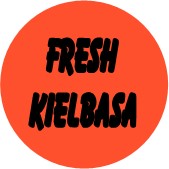 "FRESH KIELBASA" Meat Sticker / Labels with 500 large 1-1/8" Round (Red) labels per roll from $5.59* EA in 5 Pack.