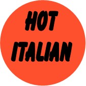 "HOT ITALIAN" Meat Sticker / Labels with 500 large 1-1/8" Round (Red) labels per roll from $5.59* EA in 5 Pack.