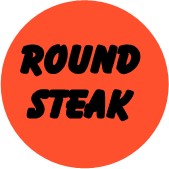 "ROUND STEAK" Meat Sticker / Labels with 500 large 1-1/8" Round (Red) labels per roll from $5.59* EA in 5 Pack.
