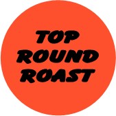 "TOP ROUND ROAST" Meat Sticker / Labels with 500 large 1-1/8" Round (Red) labels per roll from $5.59* EA in 5 Pack.